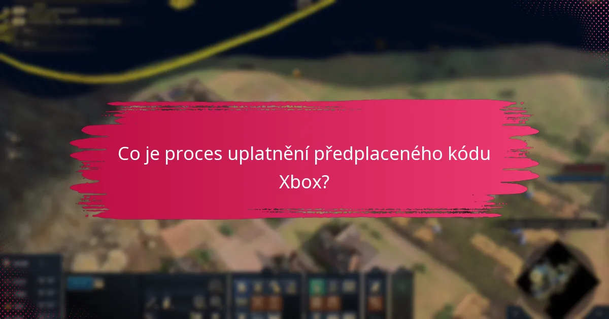 Jaké platební metody jsou akceptovány po uplatnění předplacených kódů Xbox?