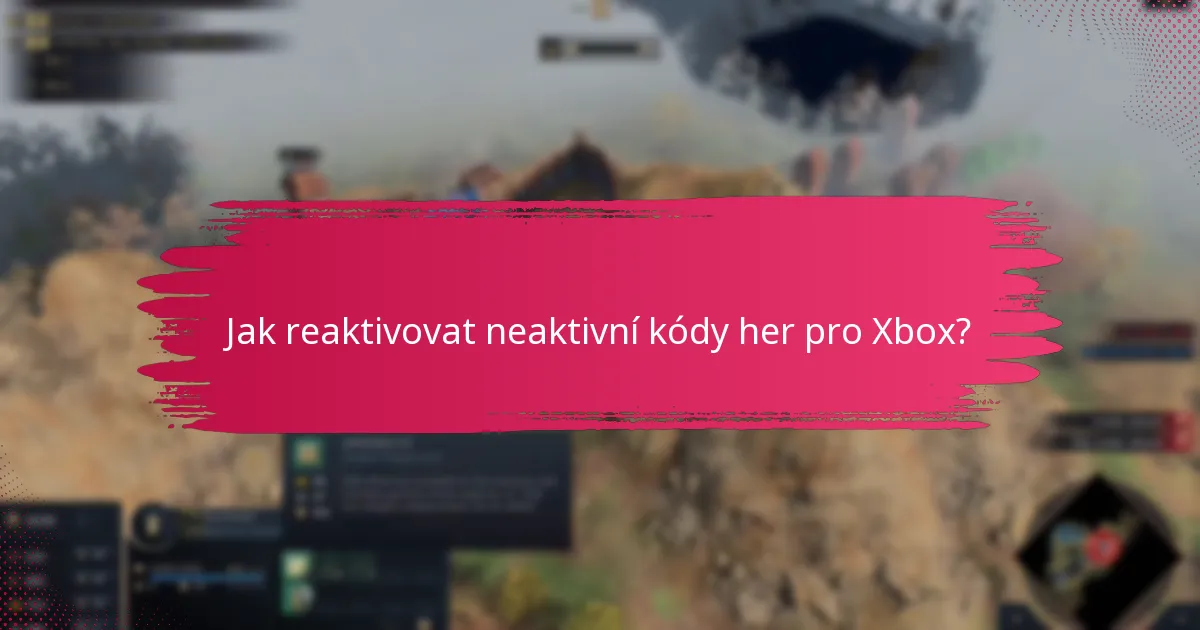Jaké jsou problémy s napříč platformami u kódů her pro Xbox?